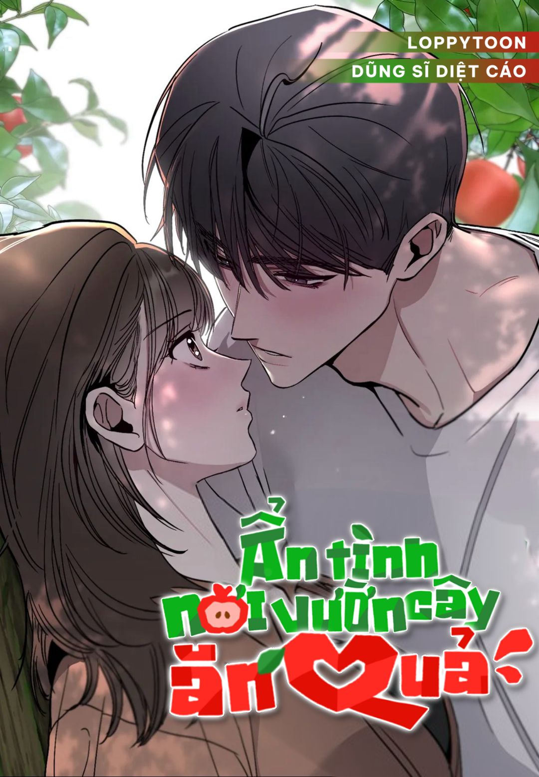 [KHÔNG CHE] Ẩn Tình Nơi Vườn Cây Ăn Quả